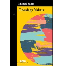 Gömleği Yalnız