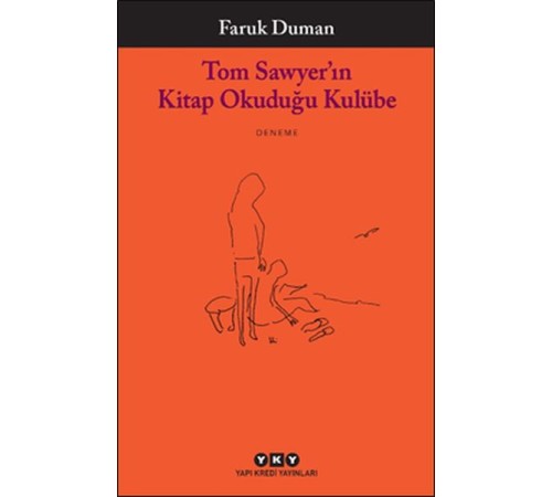 Tom Sawyer’ın Kitap Okuduğu Kulübe Tom Sawyer’ın Kitap Okuduğu Kulübe
