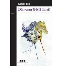 Dünyanın Güçlü Tarafı