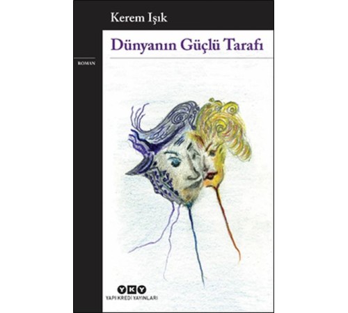 Dünyanın Güçlü Tarafı Dünyanın Güçlü Tarafı