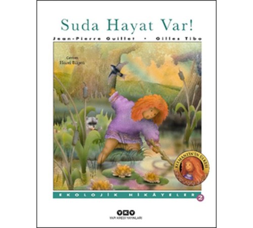 Suda Hayat Var! Suda Hayat Var!