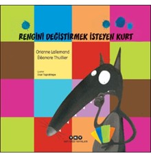 Rengini Değiştirmek İsteyen Kurt