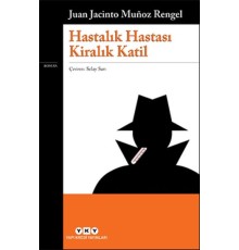 Hastalık Hastası Kiralık Katil