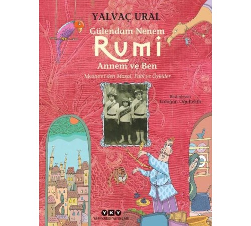 Gülendam Nenem RUMİ Annem ve Ben Gülendam Nenem RUMİ Annem ve Ben