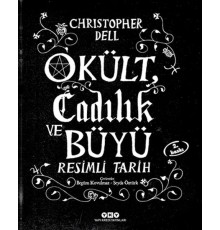 Okült Cadılık ve Büyü Resimli Tarih