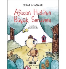 Afacan Hızlı’nın Büyük Serüveni