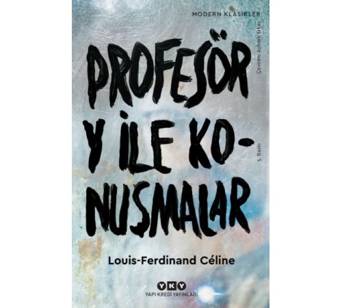 Profesör Y ile Konuşmalar - Modern Klasikler
