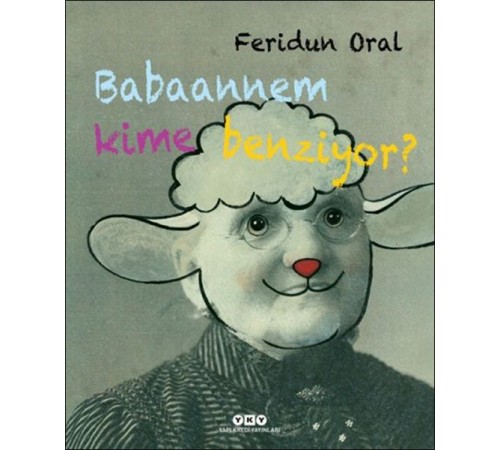 Babaannem Kime Benziyor Babaannem Kime Benziyor