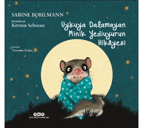 Uykuya Dalamayan Minik Yediuyurun Hikayesi