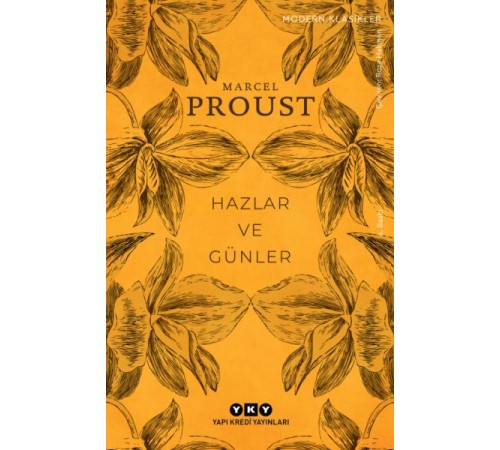 Hazlar ve Günler - Modern Klasikler Hazlar ve Günler - Modern Klasikler