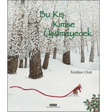 Bu Kış Kimse Üşümeyecek