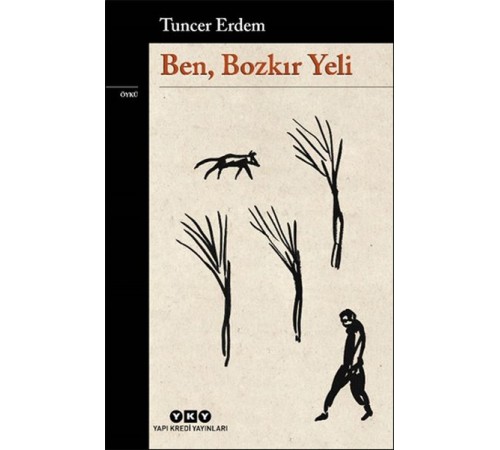 Ben, Bozkır Yeli