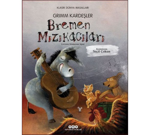 Bremen Mızıkacıları Bremen Mızıkacıları
