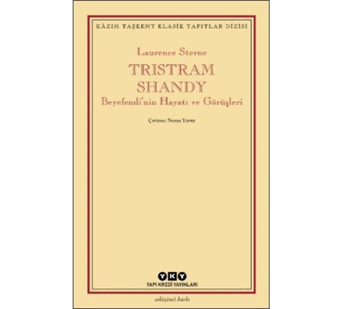 Tristram Shandy - Beyefendi’nin Hayatı ve Görüşleri