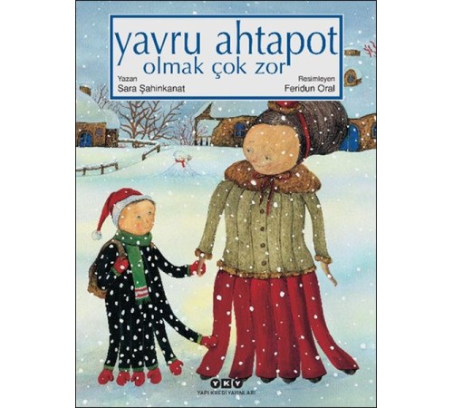 Yavru Ahtapot Olmak Çok Zor Yavru Ahtapot Olmak Çok Zor
