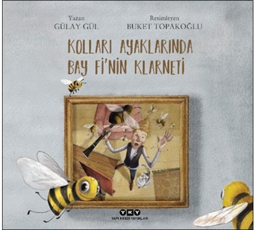 Kolları Ayaklarında Bay Fi’nin Klarneti Kolları Ayaklarında Bay Fi’nin Klarneti