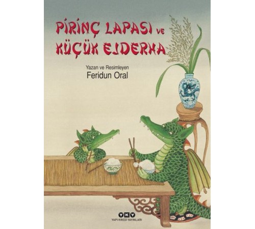 Pirinç Lapası ve Küçük Ejderha Pirinç Lapası ve Küçük Ejderha