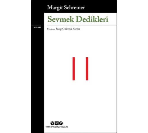 Sevmek Dedikleri
