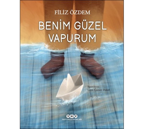 Benim Güzel Vapurum Benim Güzel Vapurum
