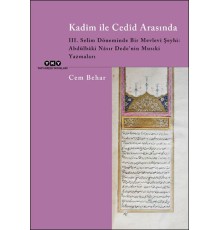 Kadîm ile Cedîd Arasında