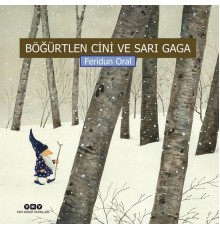 Böğürtlen Cini ve Sarı Gaga