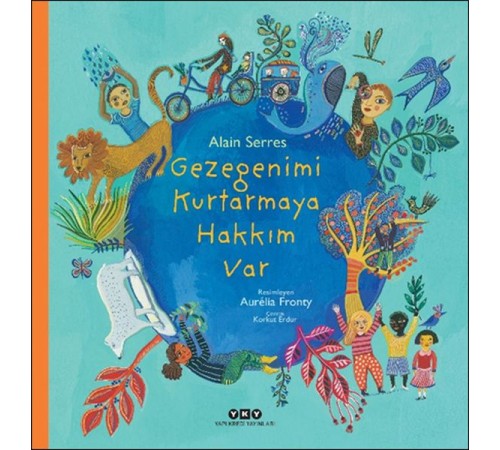 Gezegenimi Kurtarmaya Hakkım Var Gezegenimi Kurtarmaya Hakkım Var