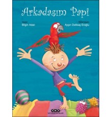Arkadaşım Papi