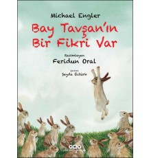 Bay Tavşan’ın Bir Fikri Var