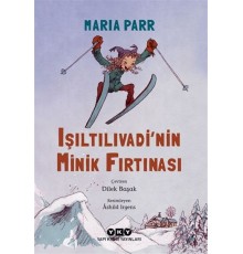 Işıltılıvadi’nin Minik Fırtınası