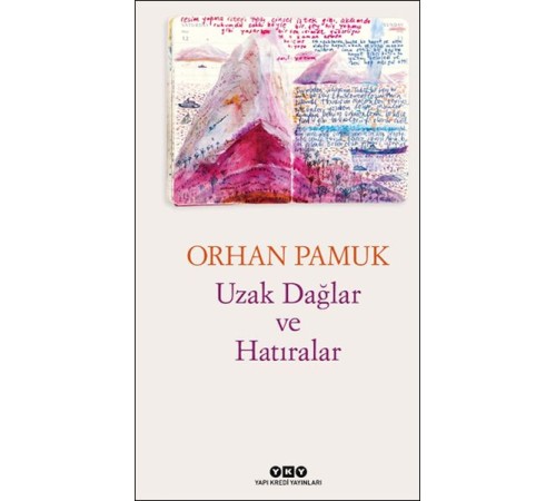 Uzak Dağlar ve Hatıralar Uzak Dağlar ve Hatıralar