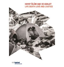 Hayat Ölüm Aşk ve Adalet - Life Death Love & Justice