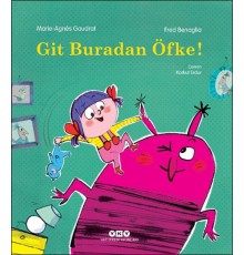 Git Buradan Öfke!