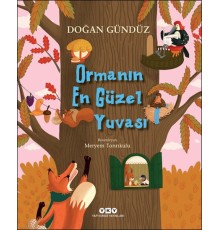 Ormanın En Güzel Yuvası