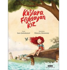 Kuşlara Fısıldayan Kız