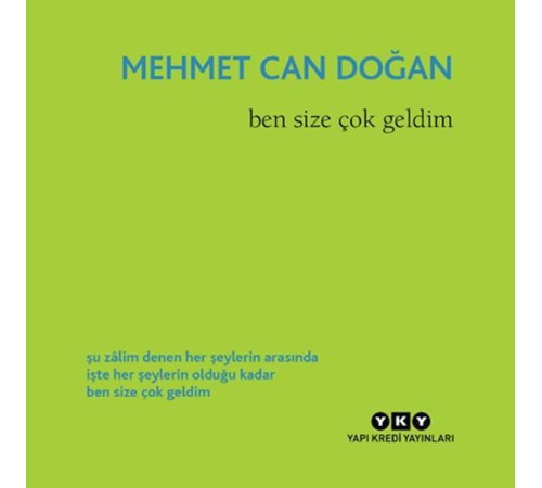 Ben Size Çok Geldim Ben Size Çok Geldim