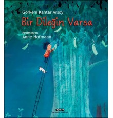 Bir Dileğin Varsa