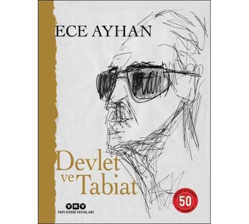 Devlet ve Tabiat – Ya da Orta İkiden Ayrılan Çocuklar İçin Şiirler 50 Yaşında (Numaralı Özel Baskı)