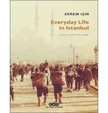Everyday Life In Istanbul