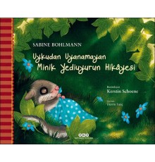 Uykudan Uyanamayan Minik Yediuyurun Hikâyesi
