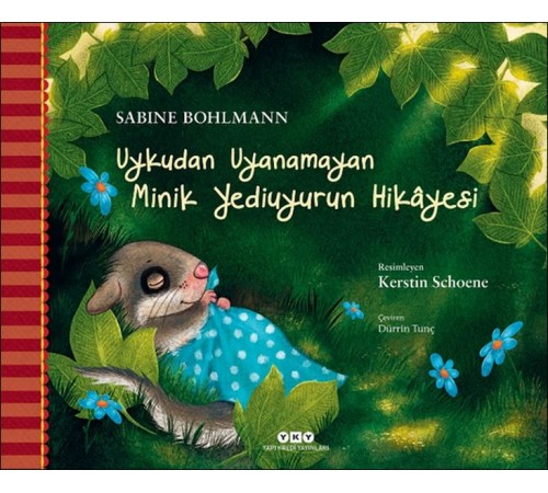 Uykudan Uyanamayan Minik Yediuyurun Hikâyesi