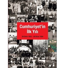 Cumhuriyet'in İlk Yılı (29 Ekim 1923 – 29 Ekim 1924)