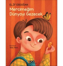 Mercimeğim Dünyayı Gezecek