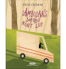 Ambulans Şoförü Kurt Lup