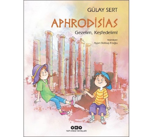 Aphrodisias – Gezelim, Keşfedelim!