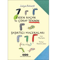 Evden Kaçan On Çorap Tekinin Şaşırtıcı Maceraları
