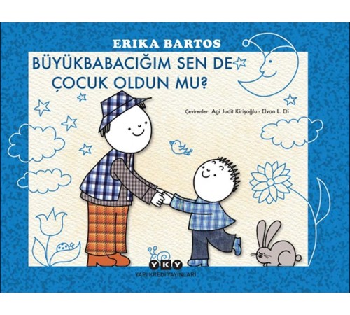 Büyükbabacığım Sen de Çocuk Oldun mu?