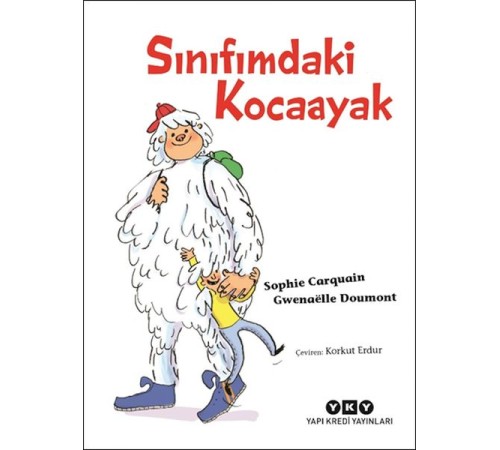 Sınıfımdaki Kocaayak