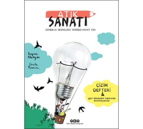 Atık Sanatı - Gündelik Nesnelere Yeniden Hayat Ver