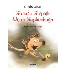 Kanatlı Kirpiyle Uçan Kaplumbağa