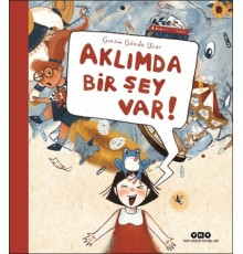 Aklımda Bir Şey Var!